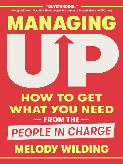 Title details for Managing Up by Melody Wilding - Available